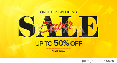 Super sale banner template. Weekend discount up to 50 percent off advertisement template. Half price clearance announcement vector illustration. Limited in time special marketing offer 93348870