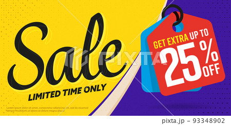 Sale banner template. Get extra up to 25 percent off promotion. Limited time only sale for shop store purchase vector illustration. Discount promotion, marketing sale 93348902