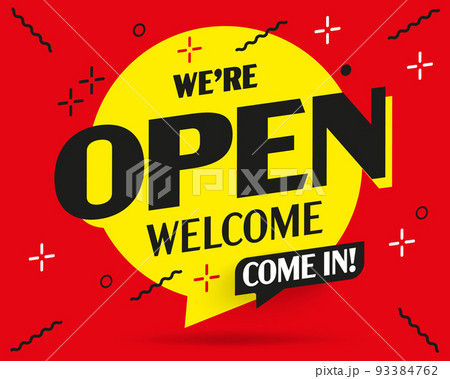 We are open, welcome invitation banner template. Come in text shopping offer design. Marketing banner with abstract background vector illustration 93384762