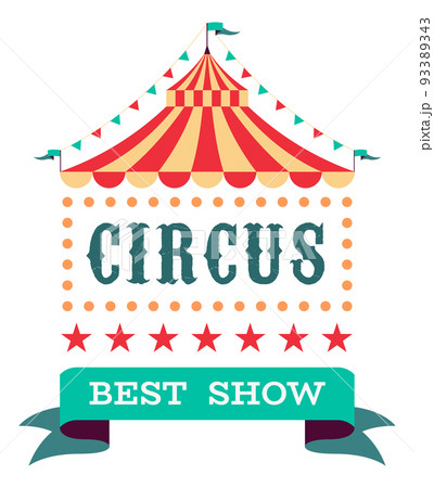 Circus emblem. Vintage carnival tag. Retro show logo 93389343