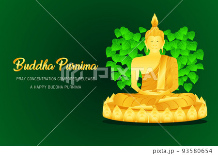 happy buddha purnima monk phra buddha pray concentration composed release front of pho leaf religion culture faith vector illustration eps10 happy buddha purnima monk phra buddha pray concentration composed release front of pho leaf religion culture faith vector illustration eps10 93580654