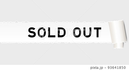 Ripped gray paper background that have word sold out under torn part Ripped gray paper background that have word sold out under torn part 93641850