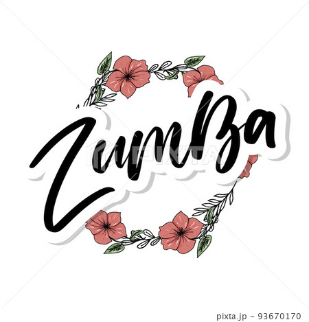 Zumba dance studio text. Calligraphy word... - Stock Illustration  [93670170] - PIXTA