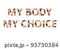 My Body My Choice Sign. Women's Rights Poster Set, Women's demanding continued access to abortion after the ban on abortions, Roe v Wade. Women's Rights to Abortion. Protest, Feminism Concept Placard 93730384