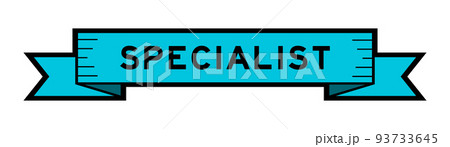 Ribbon label banner with word specialist in blue color on white background 93733645
