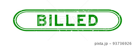 Grunge green billed word rubber seal stamp on white background 93736926
