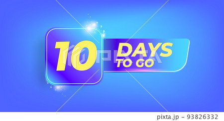 Ten days to go countdown blue modern horizontal banner design template. 10 days to go sale announcement blue shiny banner, label, sticker, icon, poster and flyer. 93826332