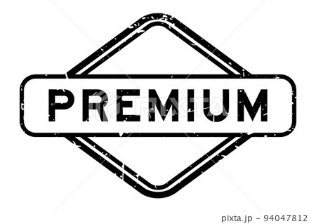Grunge black premium word rubber seal stamp on white background 94047812