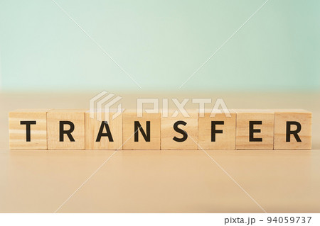 TRANSFERと書かれたブロック TRANSFERと書かれたブロック 94059737