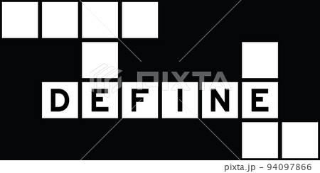 Alphabet letter in word define on crossword puzzle background Alphabet letter in word define on crossword puzzle background 94097866