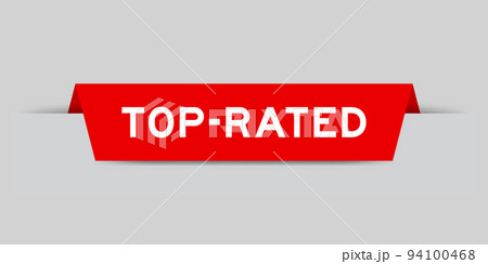 Red color inserted label with word top-rated on gray background 94100468