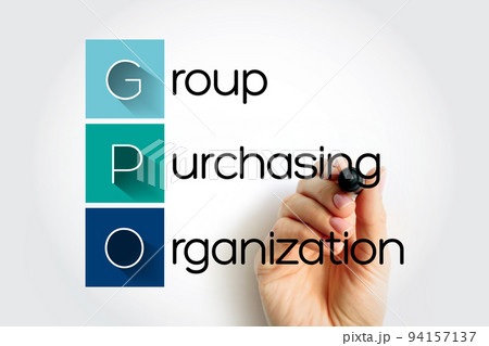 GPO Group Purchasing Organization - entity that is created to leverage the purchasing power of a group of businesses to obtain discounts from vendors, acronym text with marker 94157137
