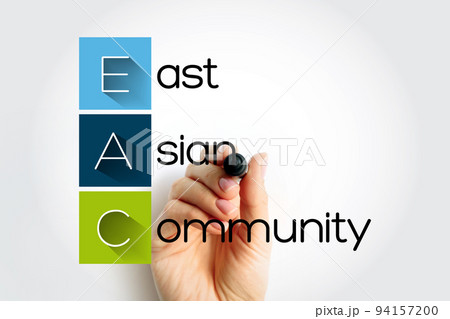 EAC East Asian Community - trade bloc for the East and Southeast Asian countries, acronym text concept background EAC East Asian Community - trade bloc for the East and Southeast Asian countries, acronym text concept background 94157200