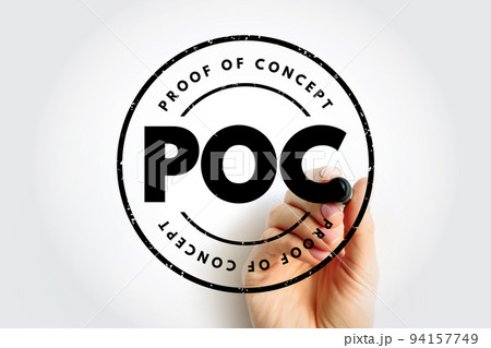 POC Proof Of Concept  - realization of a certain method or idea in order to demonstrate its feasibility, acronym text stamp concept background 94157749