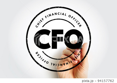 CFO Chief Financial Officer - senior manager responsible for overseeing the financial activities of an entire company, acronym text stamp concept background 94157762
