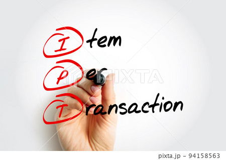 IPT Item Per Transaction - measure the average number of items that customers are purchasing in transaction, acronym text concept background IPT Item Per Transaction - measure the average number of items that customers are purchasing in transaction, acronym text concept background 94158563