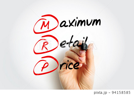 MRP Maximum Retail Price - manufacturer calculated price that is the highest price that can be charged for a product sold, acronym text with marker 94158585