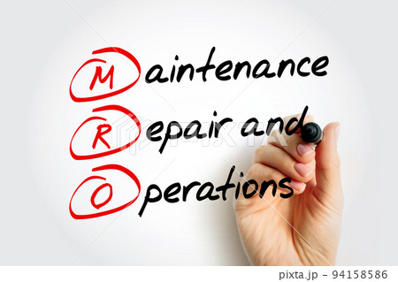 MRO Maintenance, Repair, and Operations - all the activities needed to keep a company's production processes running smoothly, acronym text concept background 94158586