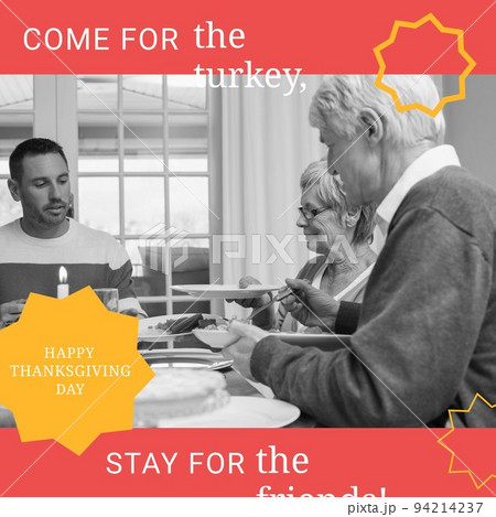 Composition of happy thanksgiving day text over caucasian family having dinner Composition of happy thanksgiving day text over caucasian family having dinner 94214237