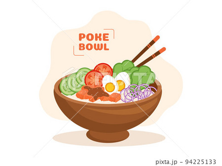 Hawaiian Dish Poke Bowl Food Template Hand Drawn Cartoon Flat Illustration with Rice, Tuna, Fresh Fish, Egg and Vegetables Design Hawaiian Dish Poke Bowl Food Template Hand Drawn Cartoon Flat Illustration with Rice, Tuna, Fresh Fish, Egg and Vegetables Design 94225133