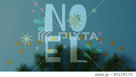 Image of noel text over stars and christmas branches 94229170