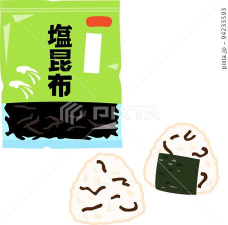 塩昆布おにぎりと袋入りの塩昆布 塩昆布おにぎりと袋入りの塩昆布 94233593