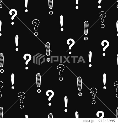 Hand drawn exclamation, question mark seamless pattern. Scribble doodle exclamation point sign background. Hand drawn sketch danger pattern Hand drawn exclamation, question mark seamless pattern. Scribble doodle exclamation point sign background. Hand drawn sketch danger pattern 94243995