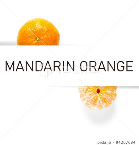 Fresh tangerine fruit creative layout isolated on white background. Healthy eating and food concept. 94267634