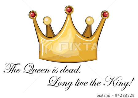 The Queen is dead. Long live the King. Queen Elizabeth II 1926 - 2022 The Queen is dead. Long live the King. Queen Elizabeth II 1926 - 2022 94283529
