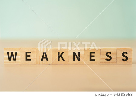 WEAKNESSと書かれた積み木 WEAKNESSと書かれた積み木 94285968