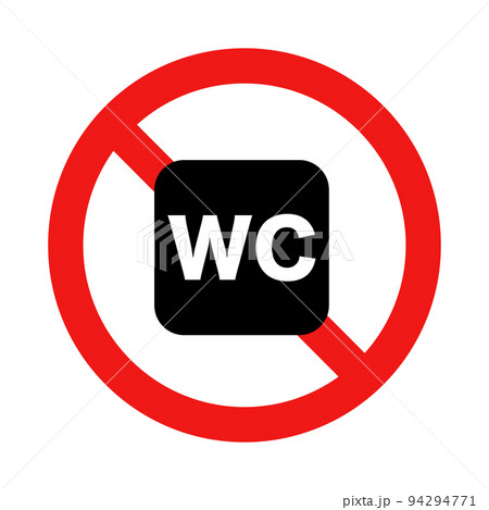WC使用禁止。トイレ使用禁止。ベクター。 94294771