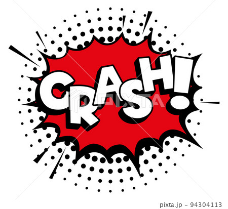 Crash sticker in pop art style. Explosion comic shape Crash sticker in pop art style. Explosion comic shape 94304113