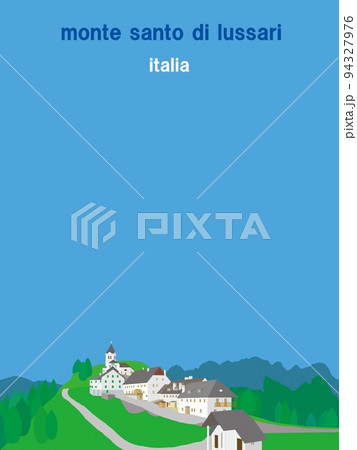 モンテ・サント・ディ・ルッサリ　monte　santo　di　lussari　ウディネ　イタリア 94327976