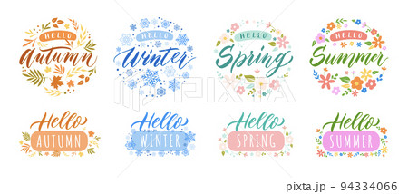 Hello season lettering badge. Autumn, Winter, Spring and Summer seasons celebrating typography badge vector Illustration set 94334066