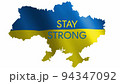 Stay strong message text against the background of a map of Ukraine. 94347092