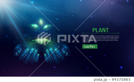 Two human hands are holds green sprout. Glowing low poly hands and plant on dark blue background. Wireframe low poly design. Abstract futuristic vector illustration. Two human hands are holds green sprout. Glowing low poly hands and plant on dark blue background. Wireframe low poly design. Abstract futuristic vector illustration. 94370865