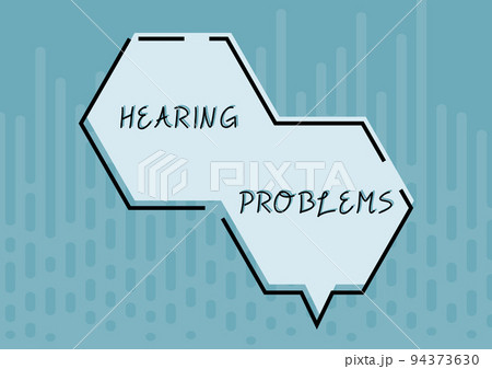 Text sign showing Hearing Problemsis partial or total inability to listen to sounds normally. Business concept is partial or total inability tolisten to sounds normally Text sign showing Hearing Problemsis partial or total inability to listen to sounds normally. Business concept is partial or total inability tolisten to sounds normally 94373630