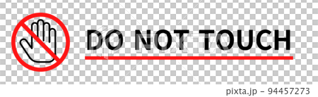 “請勿觸摸”標誌（英文，水平） 94457273