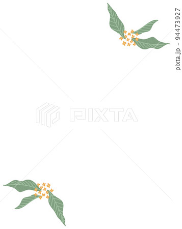 金木犀のシンプルフレーム 金木犀のシンプルフレーム 94473927