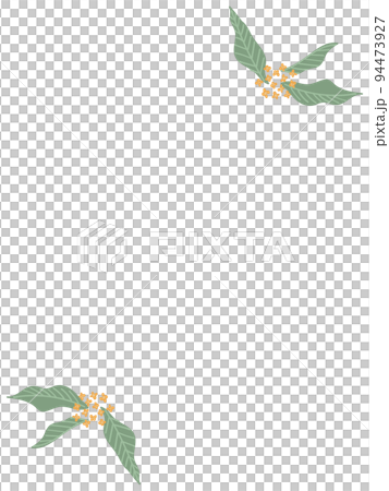 金木犀のシンプルフレーム 金木犀のシンプルフレーム 94473927