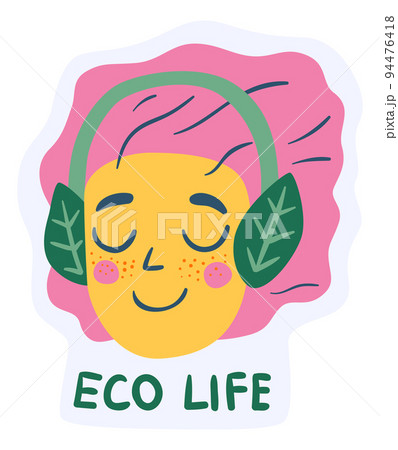 Ecology sticker. Green lifestyle. Eco saving. Love nature and ecological friendly label. Happy smiling woman head. Cute girls face with plant leaves. Environment care. Vector isolated badge 94476418
