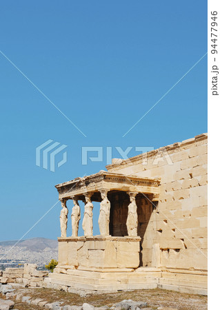 Porch of the Maidens, in the Acropolis of Athens Porch of the Maidens, in the Acropolis of Athens 94477946