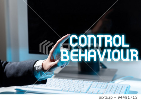 Text sign showing Control BehaviourExercise of influence and authority over human conduct. Word Written on Exercise of influence and authority over human conduct 94481715
