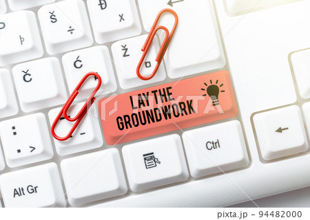 Conceptual caption Lay The GroundworkPreparing the Basics or Foundation for something. Business overview Preparing the Basics or Foundation for something 94482000