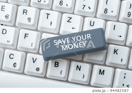 Sign displaying Sales Marketingintroducing product or service in order to get bought. Word for keep your savings in bank or stock to protect it Dont waste Sign displaying Sales Marketingintroducing product or service in order to get bought. Word for keep your savings in bank or stock to protect it Dont waste 94482587