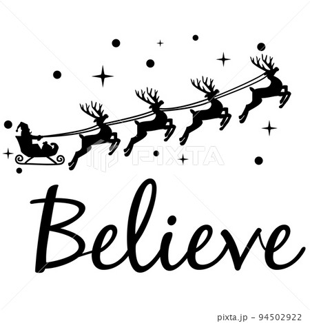 Believe sign on white background. Christmas quotes sign. Santa symbol. Believe in Santa. flat style. 94502922