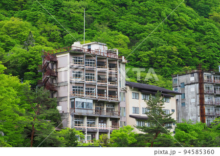 鬼怒川温泉の廃墟ホテル群 鬼怒川温泉の廃墟ホテル群 94585360