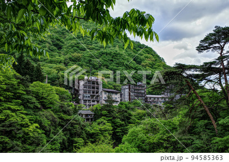 鬼怒川温泉の廃墟ホテル群 鬼怒川温泉の廃墟ホテル群 94585363