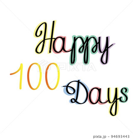 happy 100 days. Lettering color vector stock illustration 94693443