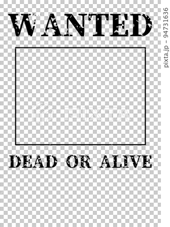 手配書のテンプレート素材です。A4縦サイズです。 94731636